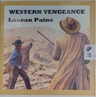 Western Vengeance written by Lauran Paine performed by Jeff Harding on Audio CD (Unabridged)